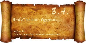 Brüszler Aggeus névjegykártya